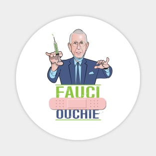 Fauci Ouchie Magnet